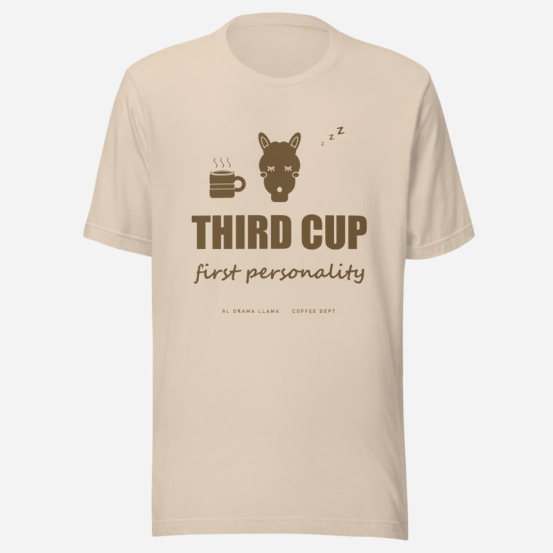 Al Drama Llama Third Cup, First Personality Comic Relief Tee