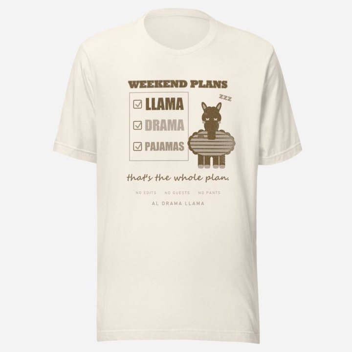 Al Drama Llama Weekend Plans Llama Drama Pajamas Llama Dept. Tee in Vintage White