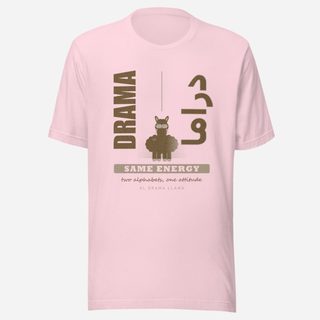 Al Drama Llama Drama Same Energy Bilingual Llama Dept. Tee Soft Pink